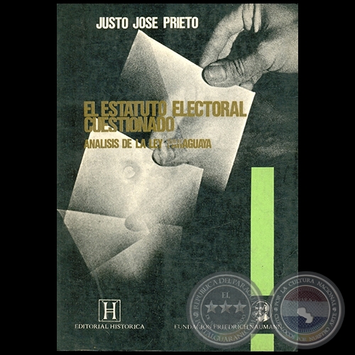 EL ESTATUTO ELECTORAL CUESTIONADO - Autor: JUSTO JOS PRIETO - Ao 1988